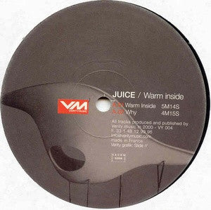 Juice (8) : Warm Inside (12")