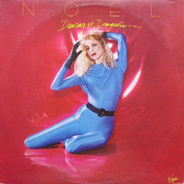 Noel (2) : Dancing Is Dangerous (12")