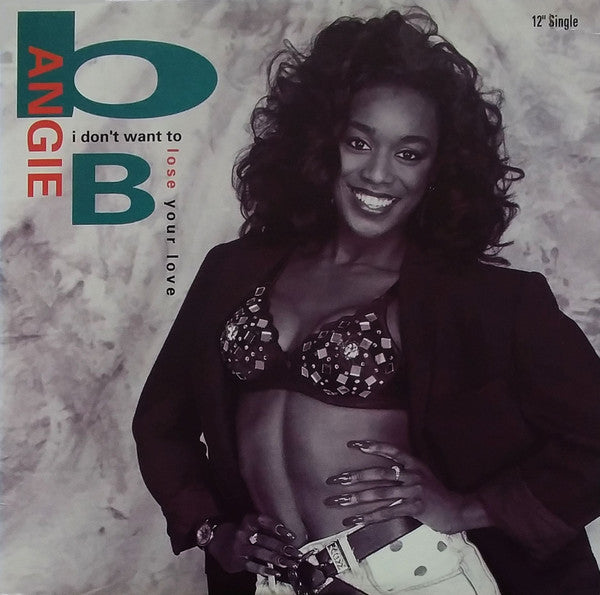 B Angie B : I Don't Want To Lose Your Love (12")