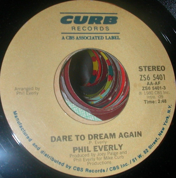 Phil Everly : Dare To Dream Again (7")