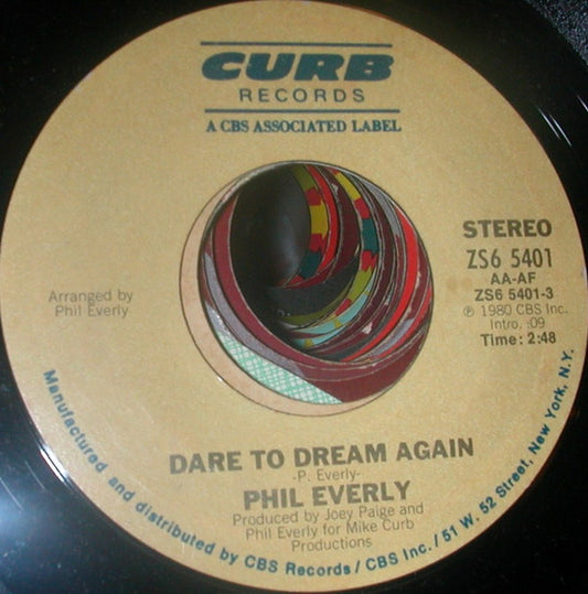 Phil Everly : Dare To Dream Again (7")