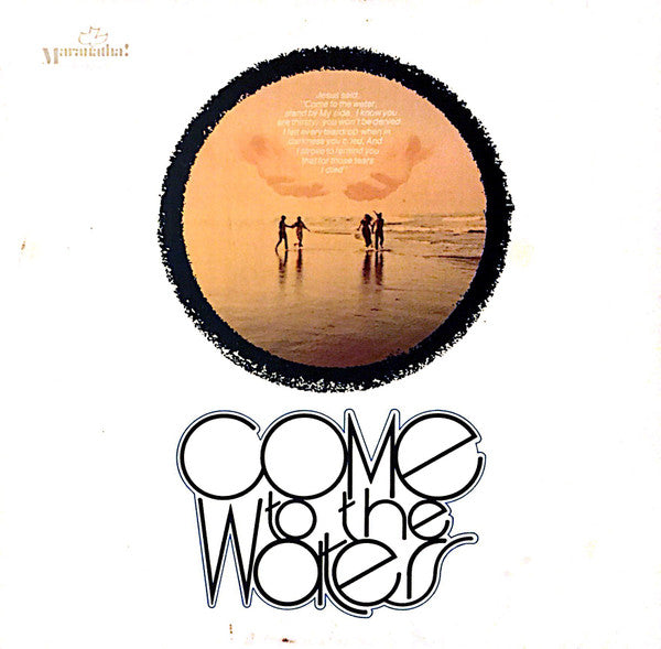 Children Of The Day : Come To The Waters (LP, Album)