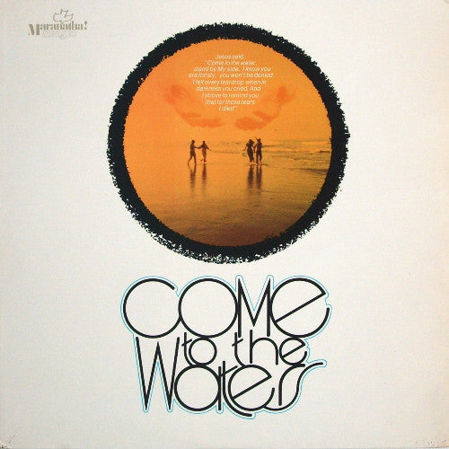 Children Of The Day : Come To The Waters (LP, Album)