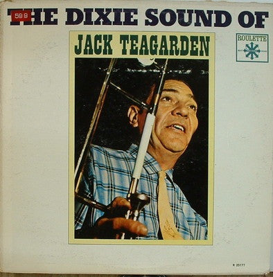 Jack Teagarden : The Dixie Sound Of Jack Teagarden (LP)