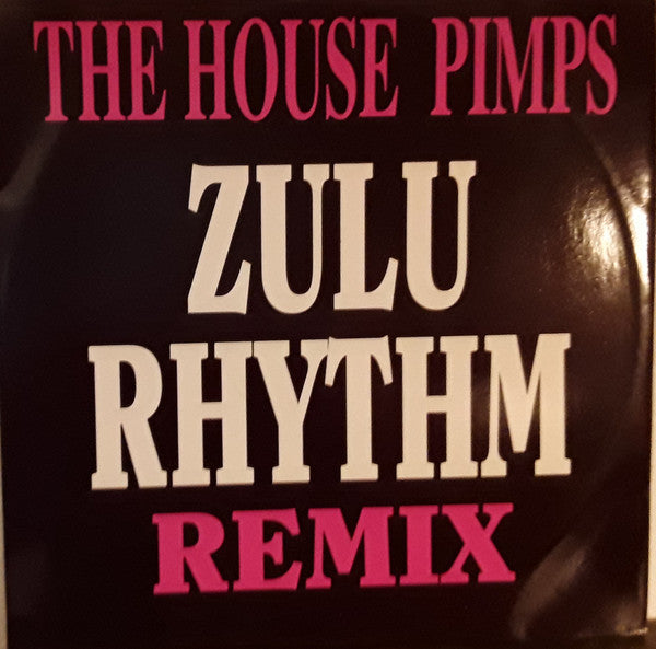House Pimps : Zulu Rhythm (Remix) (12")