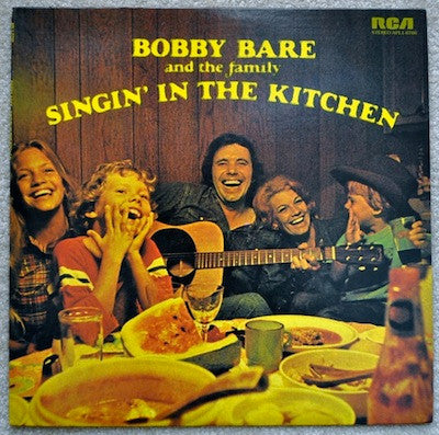 Bobby Bare And The Family : Singin' In The Kitchen (LP, Album)