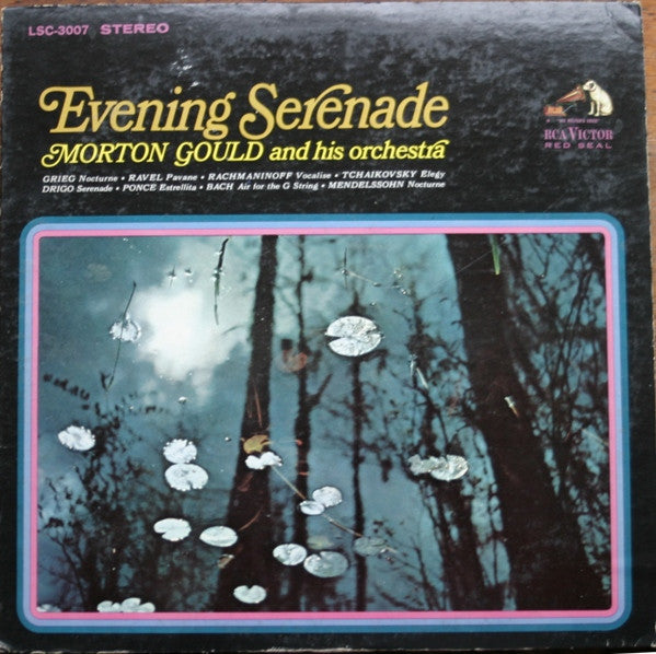 Morton Gould And His Orchestra : Evening Serenade (LP, Album)