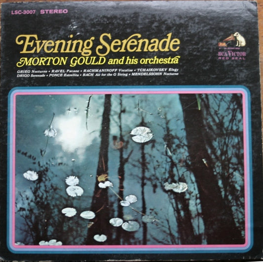 Morton Gould And His Orchestra : Evening Serenade (LP, Album)