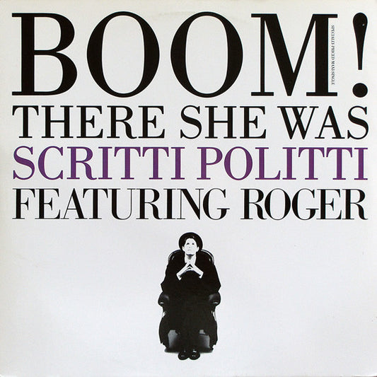 Scritti Politti Featuring Roger Troutman : Boom! There She Was (12", Maxi)