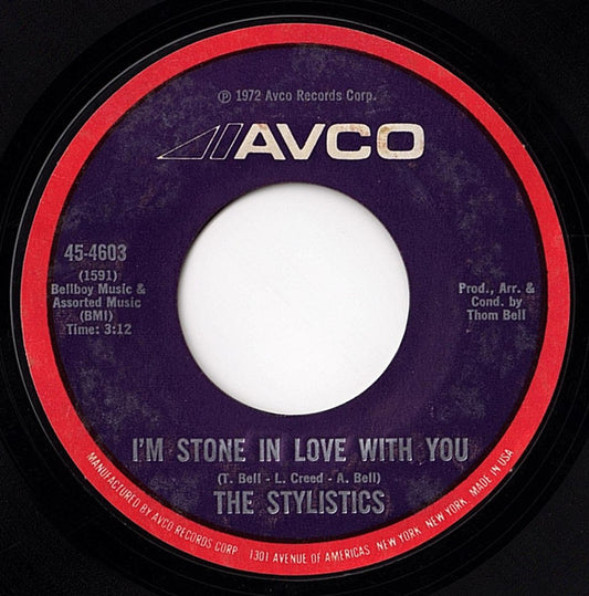 The Stylistics : I'm Stone In Love With You (7", Single, Styrene, Mon)