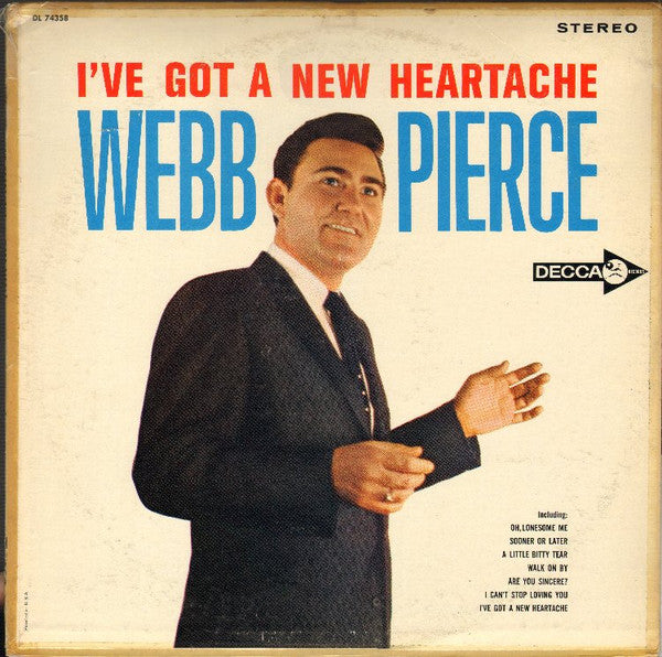 Webb Pierce : I've Got A New Heartache (LP, Album, Pin)