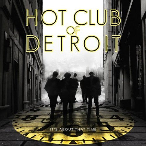 Hot Club Of Detroit : It's About That Time (CD, Album)