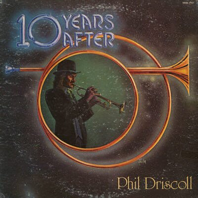 Phil Driscoll : 10 Years After (LP, Album)
