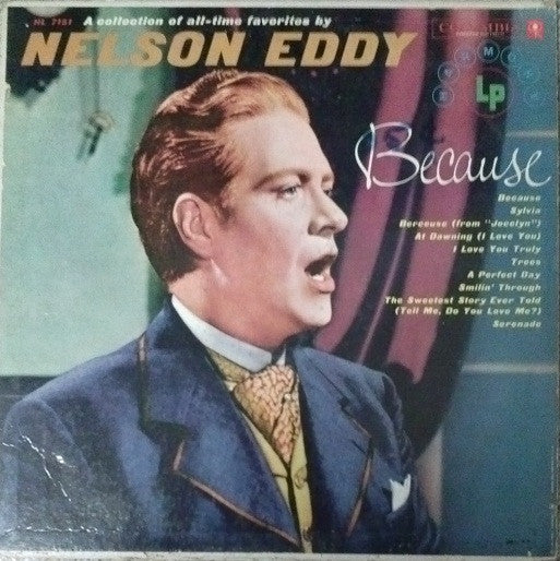 Nelson Eddy : Because: A Collection Of All Time Favorites (LP, Album)