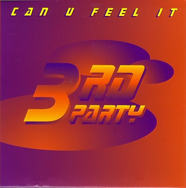 3rd Party : Can U Feel It (CD, Single)