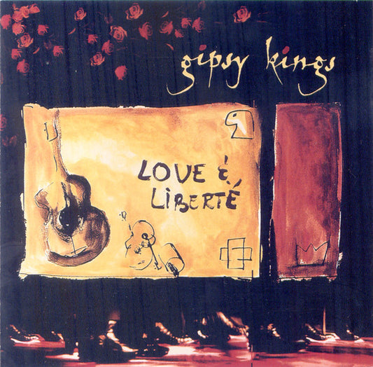 Gipsy Kings : Love & Liberté (CD, Album, Club)