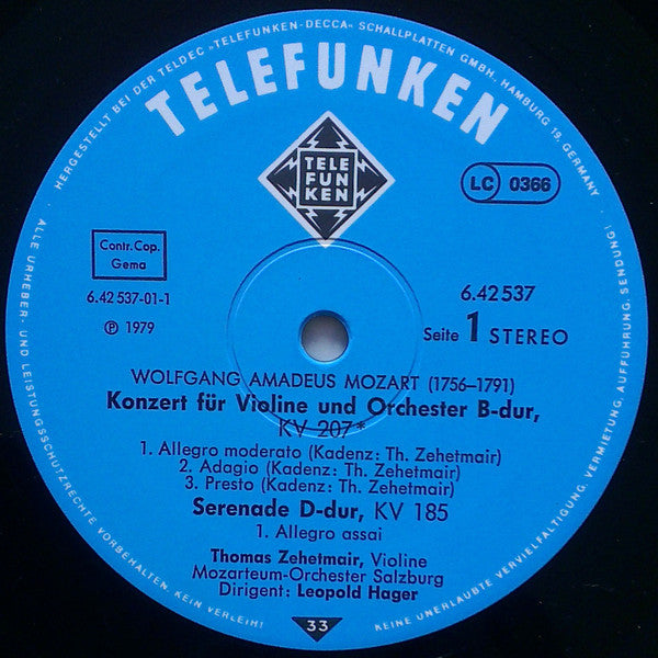 Wolfgang Amadeus Mozart, Thomas Zehetmair, Das Mozarteum Orchester Salzburg, Leopold Hager : Violinkonzert Nr. 1 B-Dur, KV 207, Serenade Nr. 3 D-Dur, 185 (167a) (LP)