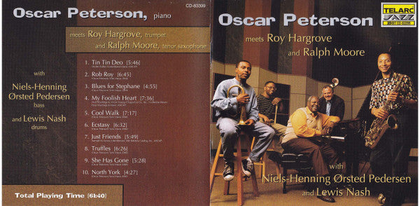 Oscar Peterson Meets Roy Hargrove And Ralph Moore (2) With Niels-Henning Ørsted Pedersen And Lewis Nash : Oscar Peterson Meets Roy Hargrove And Ralph Moore  (CD, Album)