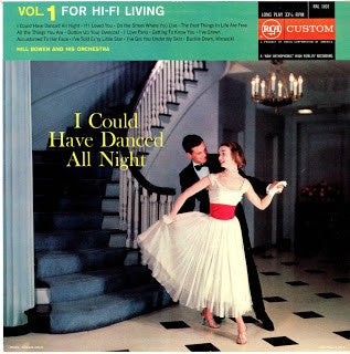 Hill Bowen And His Orchestra : I Could Have Danced All Night (LP, Album, Mono)