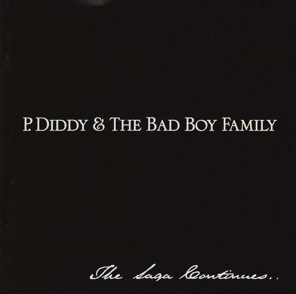 P. Diddy & The Bad Boy Family : The Saga Continues... (CD, Album)