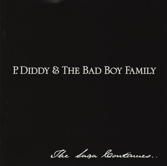 P. Diddy & The Bad Boy Family : The Saga Continues... (CD, Album)