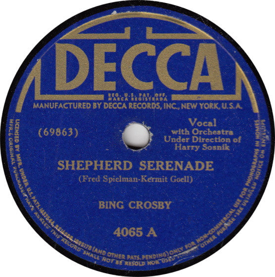 Bing Crosby : Shepherd Serenade / The Anniversary Waltz (Shellac, 10")