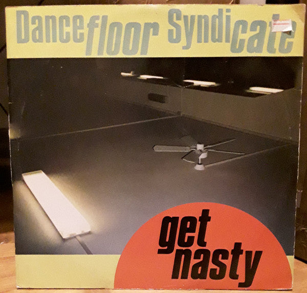 Dancefloor Syndicate : Get Nasty (12")