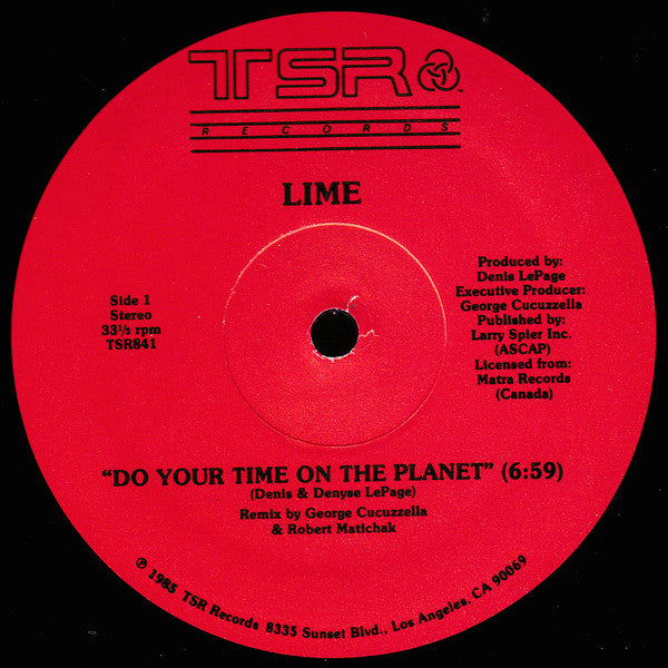 Lime (2) : Do Your Time On The Planet / Unexpected Lovers • Remix (12")