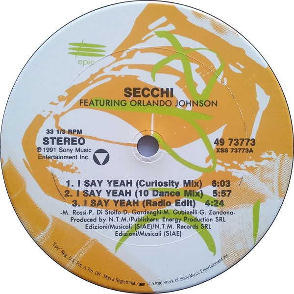 Stefano Secchi Featuring Orlando Johnson : I Say Yeah (12", Car)
