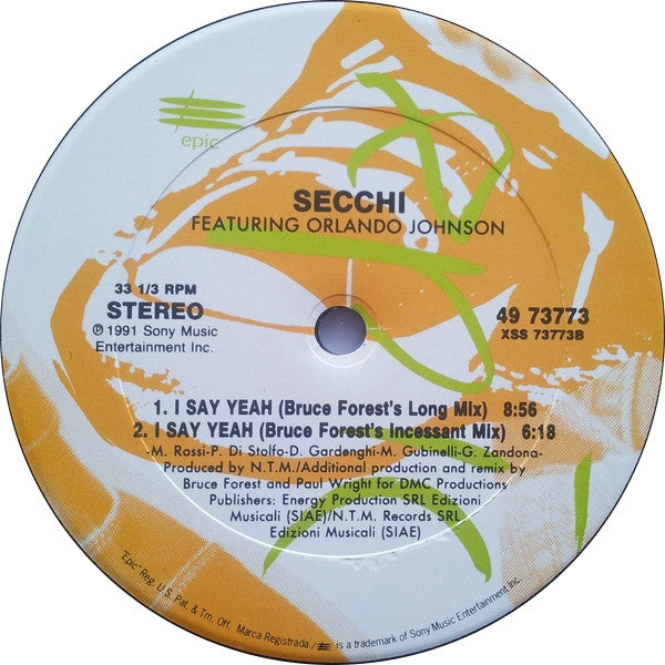 Stefano Secchi Featuring Orlando Johnson : I Say Yeah (12", Car)