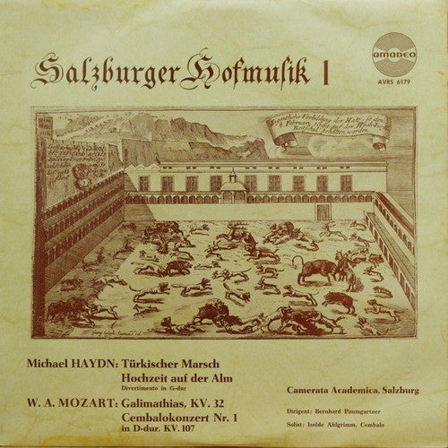 Michael Haydn / Wolfgang Amadeus Mozart - Camerata Academica Salzburg, Bernhard Paumgartner, Isolde Ahlgrimm : Salzburger Hofmusik I (LP)