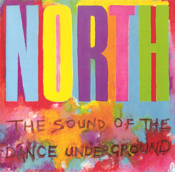 Various : North – The Sound Of The Dance Underground (CD, Comp)