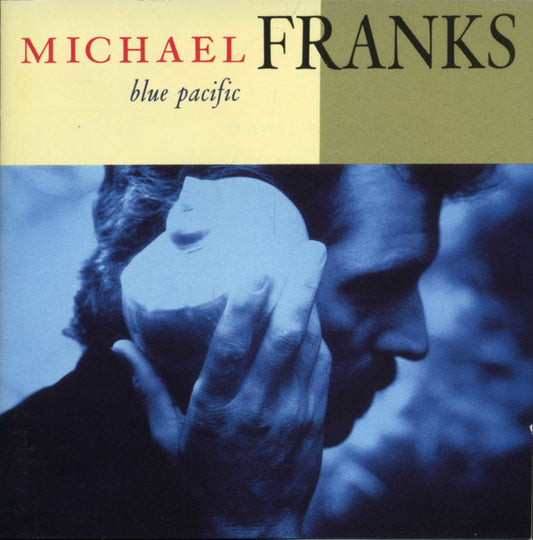 Michael Franks : Blue Pacific (CD, Album, Club)