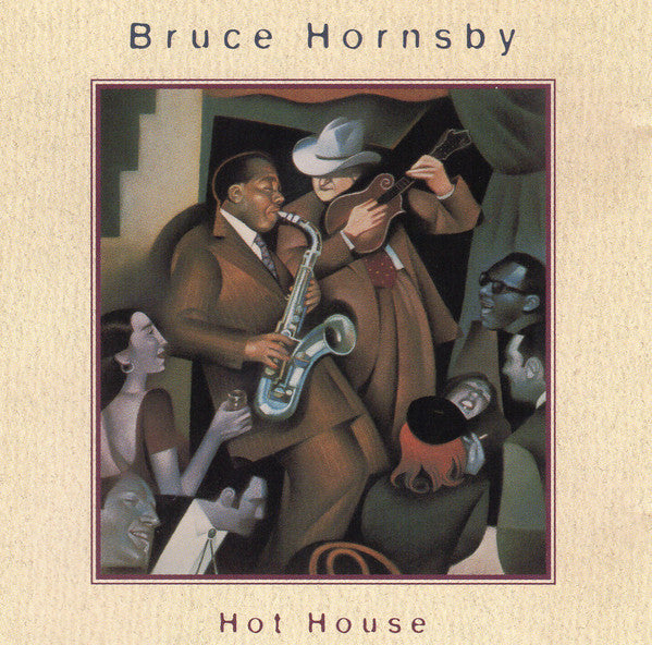 Bruce Hornsby : Hot House (CD, Album)