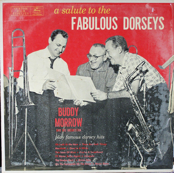 Buddy Morrow And His Orchestra : A Salute To The Fabulous Dorseys (LP, Album)