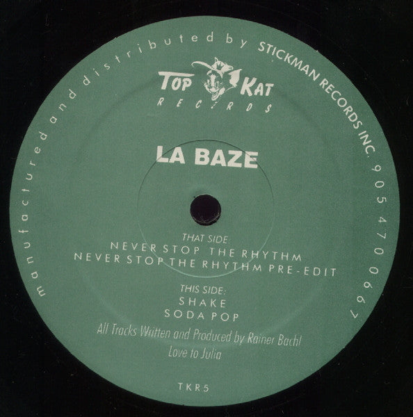 La Baze : Never Stop The Rhythm (12")