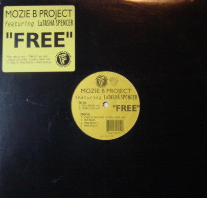 Mozie B Project Featuring LaTasha Spencer : Free (12")