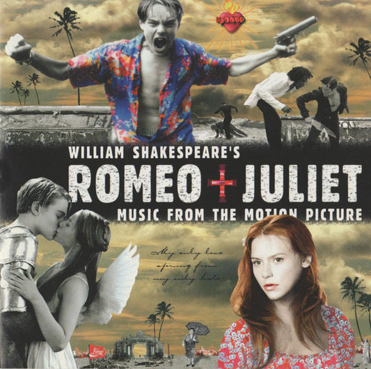 Various : William Shakespeare's Romeo + Juliet (Music From The Motion Picture) (CD, Album, Enh)