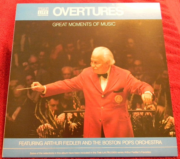 Arthur Fiedler And The Boston Pops Orchestra : Overtures ; Great Moments Of Music Volume 11 (LP, Comp)