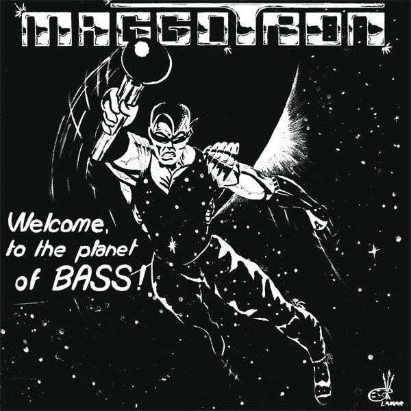 Maggotron : Welcome To The Planet Of Bass (12")