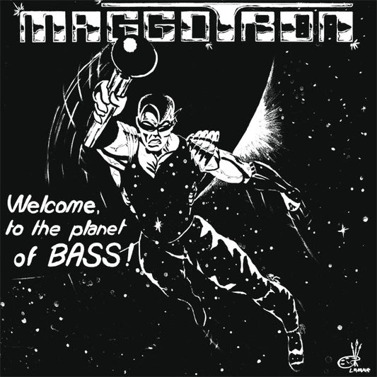 Maggotron : Welcome To The Planet Of Bass (12")