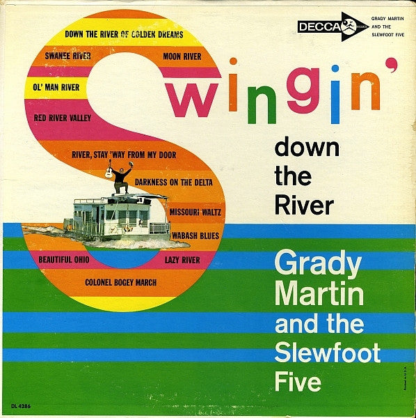 Grady Martin And The Slew Foot Five : Swingin' Down The River (LP, Album, Mono)