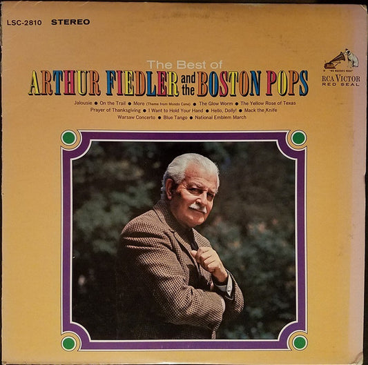Arthur Fiedler And The Boston Pops Orchestra : The Best Of Arthur Fiedler And The Boston Pops (LP, Comp)