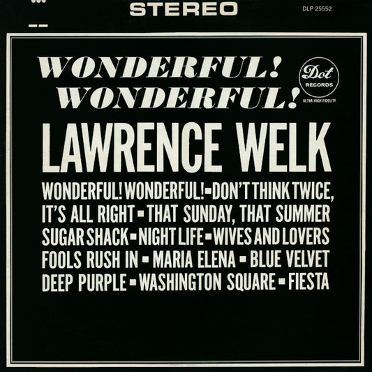 Lawrence Welk : Wonderful! Wonderful! (LP, Album)