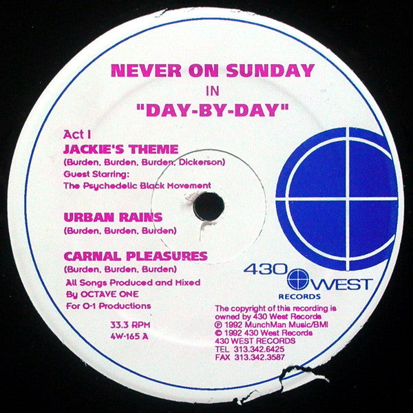 Never On Sunday : Day By Day (12")