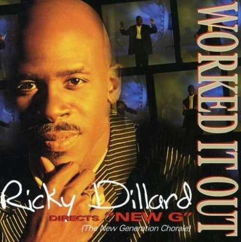 Ricky Dillard Directs Ricky Dillard's New Generation Chorale : Worked It Out (CD)
