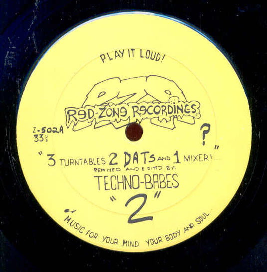 Techno-Babes : "2" : 3 Turntables 2 DATs And 1 Mixer!... (12", Mixed, Yel)