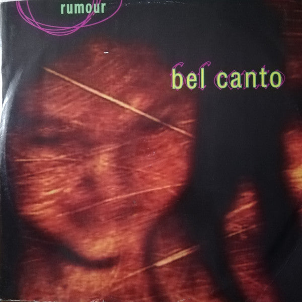 Bel Canto : Rumour (12")