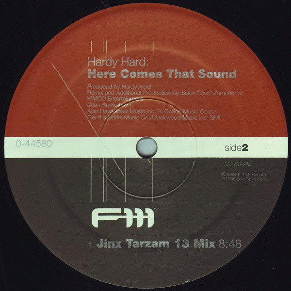 Hardy Hard : Here Comes That Sound (12")