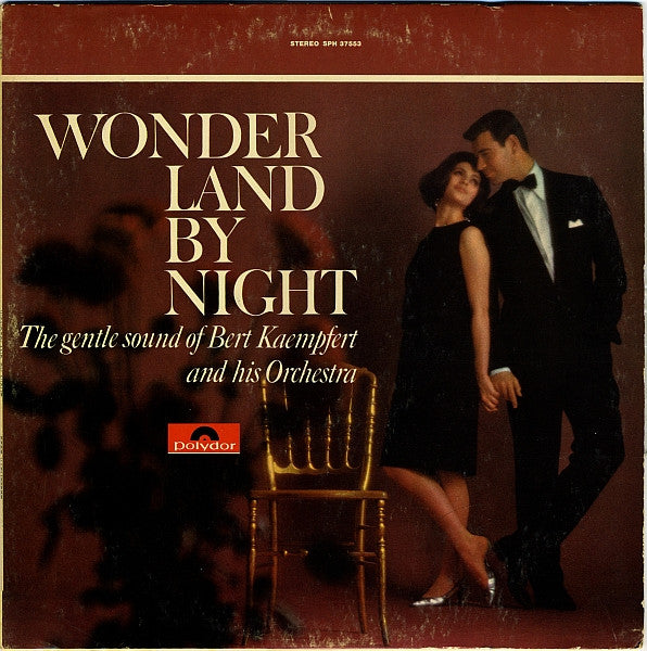 Bert Kaempfert & His Orchestra : Wonderland By Night (LP, Album, RE)
